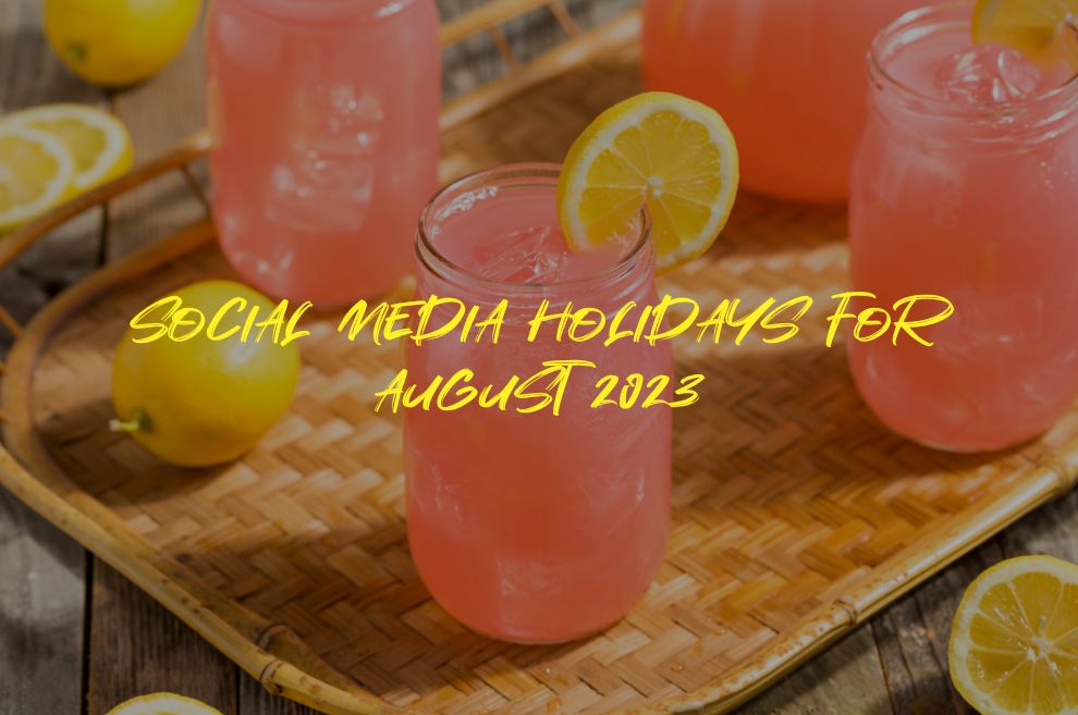 Social Media Holidays in August 2023